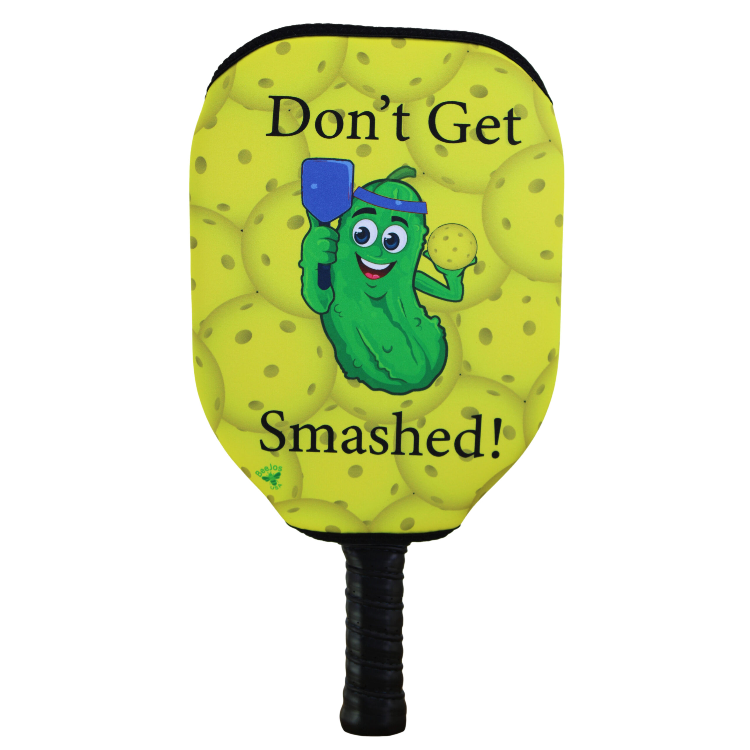 Don't Get Smashed Pickleball Paddle Cover - Image 4